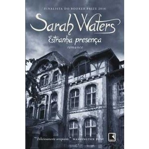 9788501089229 - ESTRANHA PRESENÇA - SARAH WATERS