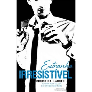 9788579305740 - ESTRANHO IRRESISTÍVEL - CHRISTINA LAUREN