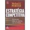 9788535215267 - ESTRATÉGIA COMPETITIVA: TÉCNICAS PARA ANÁLISE DE INDÚSTRIAS. . - MICHAEL E. PORTER