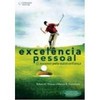 9788522107599 - EXCELÊNCIA PESSOAL - MARION B. CASTELLUCCI, ROBERT K. THROOP