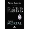 9788528611229 - ÊXTASE MORTAL - J. D. ROBB