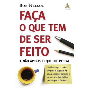 9788575420492 - FACA O QUE TEM DE SER FEITO - BOB NELSON