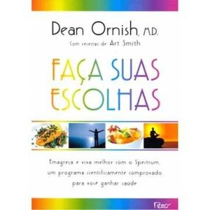 9788532524645 - FAÇA SUAS ESCOLHAS - DEAN ORNISH