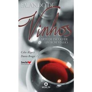 9788577560639 - FALANDO DE VINHOS - ALZER, CELIO