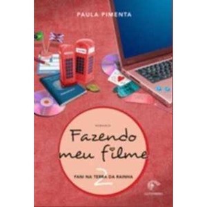 9788589239806 - FAZENDO MEU FILME 2: FANI NA TERRA DA RAINHA (EM PORTUGUES DO BRASIL) - PAULA PIMENTA