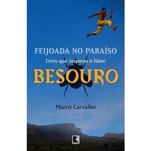 9788501089007 - FEIJOADA NO PARAÍSO - BESOURO - MARCO CARVALHO
