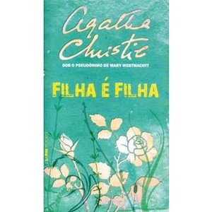 9788525421081 - FILHA É FILHA - COL. LPM POCKET - AGATHA CHRISTIE