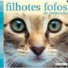 9788574888040 - FILHOTES FOFOS DE ESTIMAÇÃO - GIRASSOL