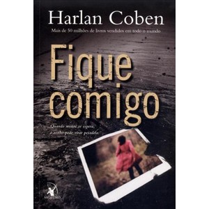 9788580411294 - FIQUE COMIGO - HARLAN COBEN