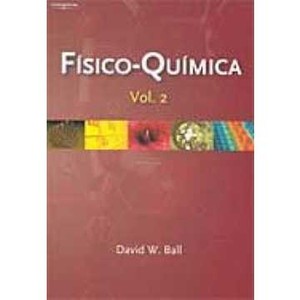 9788522104185 - FISICO QUIMICA VOL.2 - DAVID W. BALL