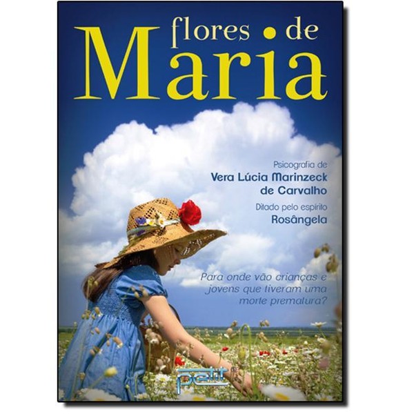 9788572532723 - FLORES DE MARIA - VERA LÚCIA MARINZECK DE CARVALHO