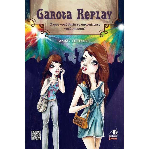 9788581630076 - GAROTA REPLAY - TAMMY LUCIANO