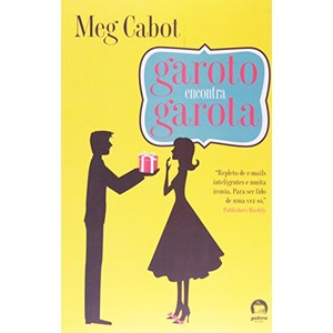 9788501074263 - GAROTO ENCONTRA GAROTA - MEG CABOT