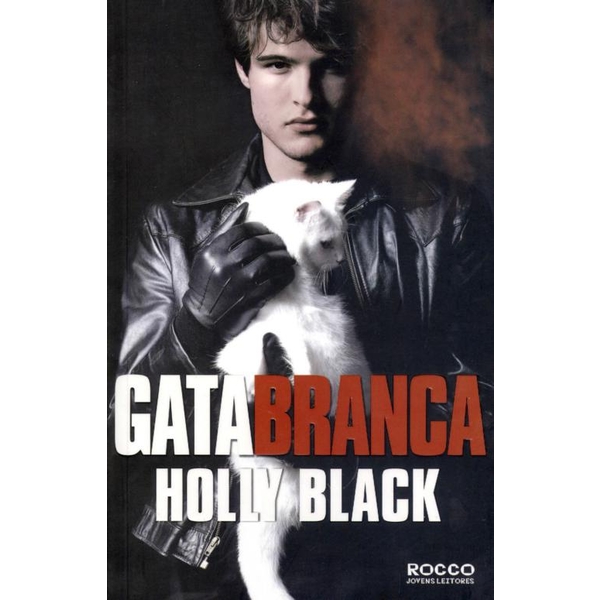 9788579801280 - GATA BRANCA - HOLLY BLACK