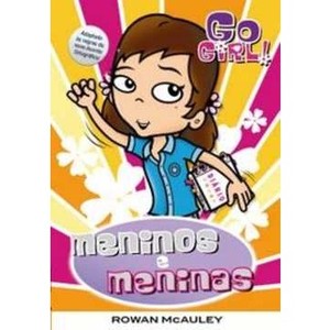 9788576764618 - GO GIRL! 25 - MENINOS E MENINAS - ROWAN MCAULEY (857676461X)