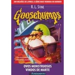 9788576761600 - GOOSEBUMPS 14 - OVOS MOSNTRUOSOS VINDOS DE MARTE - R. L. STINE