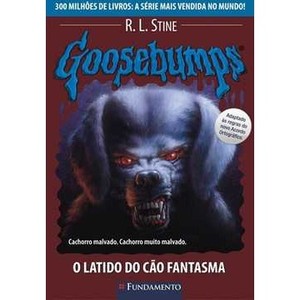 9788576764052 - GOOSEBUMPS 22 - O LATIDO DO CÃO FANTASMA - R. L. STINE