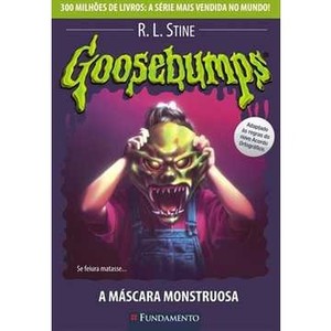 9788576764847 - GOOSEBUMPS 23 - A MÁSCARA MONSTRUOSA - R. L. STINE