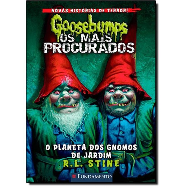 9788539512164 - GOOSEBUMPS OS MAIS PROCURADOS: O PLANETA DOS GNOMOS DE JARDIM - R. L. STINE