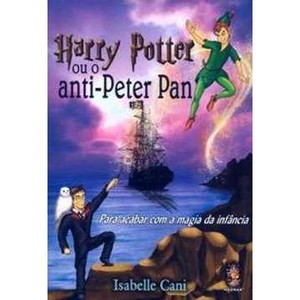 9788537003756 - HARRY POTTER OU O ANTI-PETER PAN - ISABELLE CANI