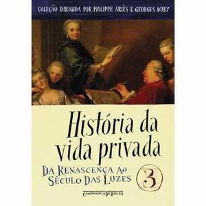 9788535914351 - HISTÓRIA DA VIDA PRIVADA - PHILIPPE ARIES, ROGES CHARTIER