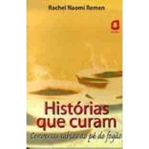 9788571835368 - HISTORIAS QUE CURAM - CONVERSAS SABIAS AO PE DO FOGAO - REMEN, RACHEL NAOMI