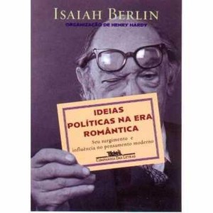 9788535915655 - IDÉIAS POLÍTICAS NA ERA ROMÂNTICA - ISAIAH BERLIN