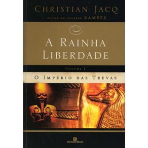 9788528612158 - IMPERIO DAS TREVAS A RAINHA DA LIBERDADE, O VOL.1 - CHRISTIAN JACQ