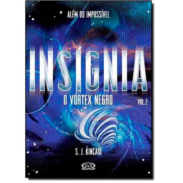 9788576836605 - INSÍGNIA. O VÓRTEX NEGRO - S.J. KINCAID