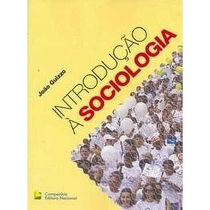 9788504015553 - INTRODUÇÃO À SOCIOLOGIA - JOÃO GUIZZO