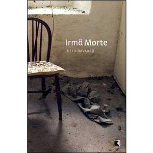 9788501082008 - IRMÃ MORTE - JUSTO NAVARRO