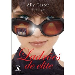 9788580410068 - LADRÕES DE ELITE - ALLY CARTER