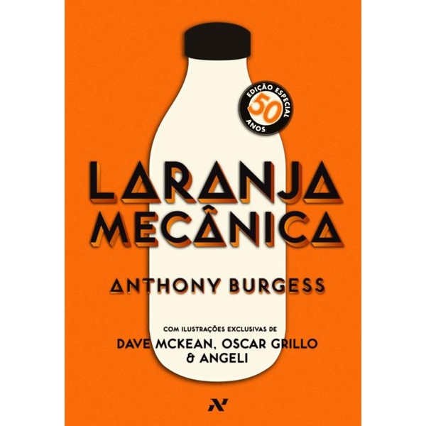 9788576571360 - LARANJA MECÂNICA ? EDIÇÃO ESPECIAL 50 ANOS - ANTHONY BURGESS