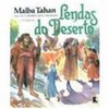 9788501029065 - LENDAS DO DESERTO - TAHAN, MALBA