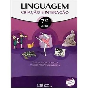 9788502080348 - LINGUAGEM: CRIAÇÃO E INTERAÇÃO - 7º ANO - NOVA ORTOGRAFIA - SOUZA, CASSIA LESLIE GARCIA DE/ CAVÉQUIA, MARCIA PAGANINI