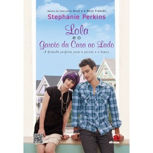 9788581630533 - LOLA E O GAROTO DA CASA AO LADO - STEPHANIE PERKINS