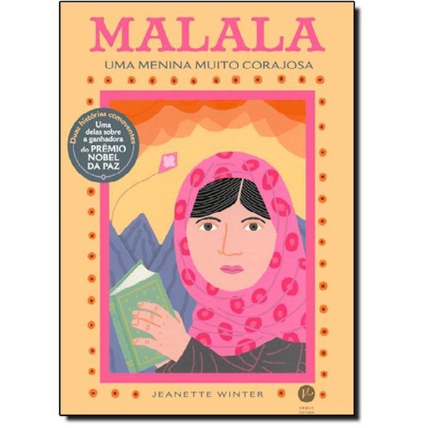 9788576864035 - MALALA: UMA MENINA MUITO CORAJOSA - JEANETTE WINTER