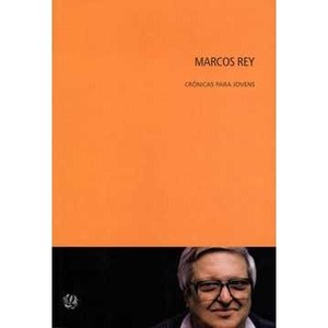 9788526015807 - MARCOS REY - CRÔNICAS PARA JOVENS - MARCOS REY (852601580X)