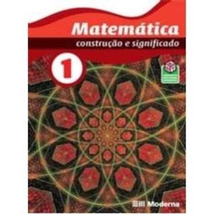 9788516060756 - MATEMÁTICA - CONSTRUÇÃO E SIGNIFICADO - VOL. 1