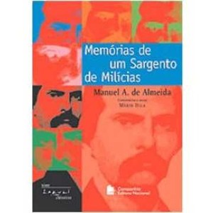 9788504007701 - MEMÓRIAS DE UM SARGENTO DE MILÍCIAS - MANUEL ANTÔNIO DE ALMEIDA