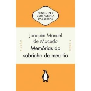 9788563560216 - MEMÓRIAS DO SOBRINHO DE MEU TIO - JOAQUIM MANUEL DE MACEDO