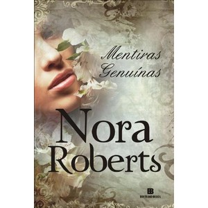 9788528617719 - MENTIRAS GENUÍNAS - NORA ROBERTS