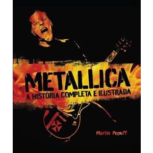 9788522014934 - METALLICA - MARTIN POPOFF