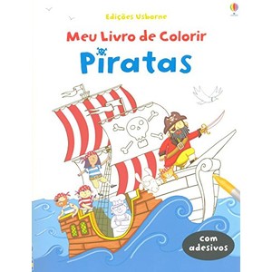 9781409558941 - MEU LIVRO DE COLORIR - PIRATAS - USBORNE