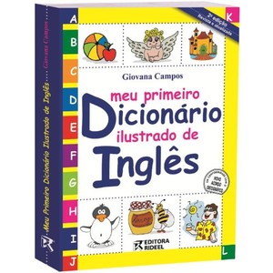 9788533913172 - MEU PRIMEIRO DICIONÁRIO ILUSTRADO DE INGLÊS - CONFORME A NOVA ORTOGRAFIA - GIOVANA CAMPOS