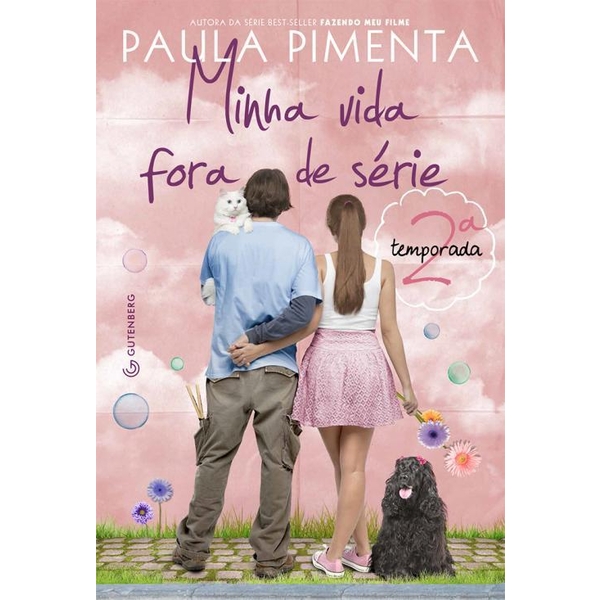 9788582350409 - MINHA VIDA FORA DE SÉRIE - 2ª TEMPORADA - PAULA PIMENTA