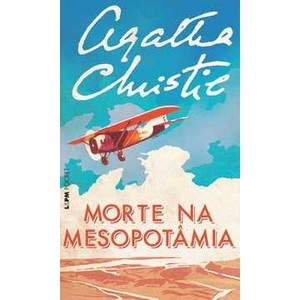 9788525421616 - MORTE NA MESOPOTÂMIA - AGATHA CHRISTIE