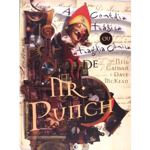 9788576164142 - MR. PUNCH: A COMÉDIA TRÁGICA OU A TRAGÉDIA CÔMICA DE MR. PUNCH - DAVE MCKEAN & NEIL GAIMAN