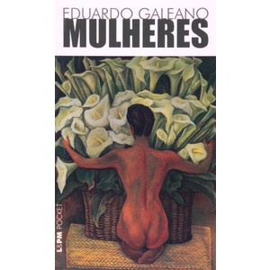 9788525406477 - MULHERES - EDUARDO GALEANO