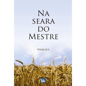 9788573286182 - NA SEARA DO MESTRE - INDEFINIDO